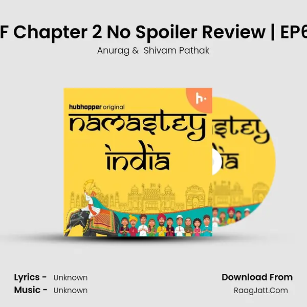 KGF Chapter 2 No Spoiler Review | EP697 MP3 Song by Anurag Cover
