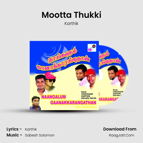 Mootta Thukki MP3 Song by Karthik Cover