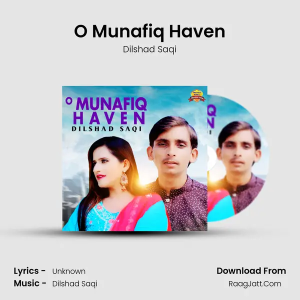 O Munafiq Haven mp3 song