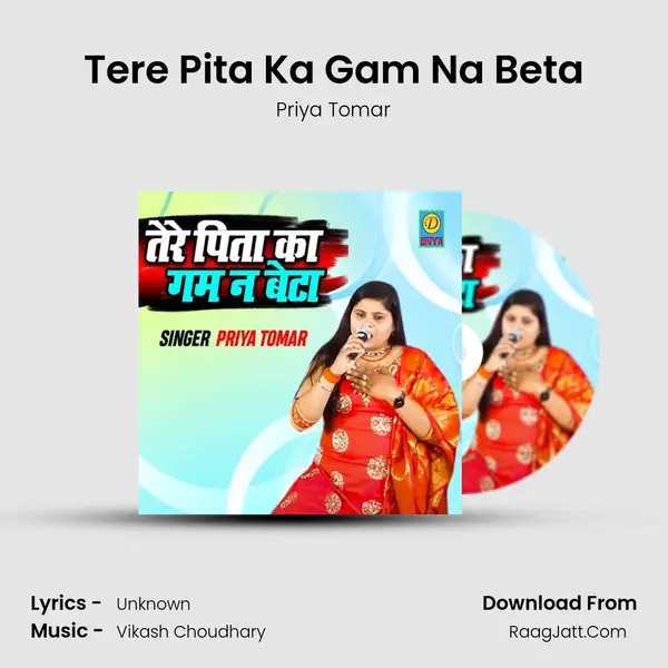 Tere Pita Ka Gam Na Beta mp3 song