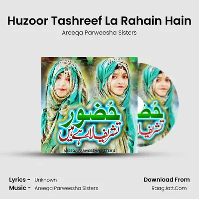Huzoor Tashreef La Rahain Hain mp3 song