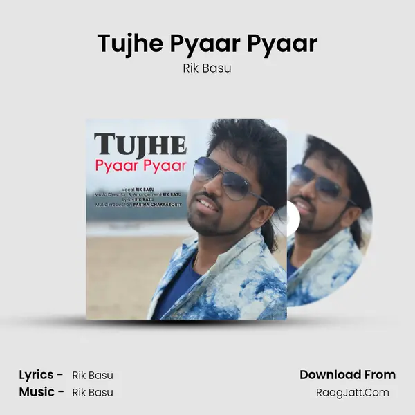 Tujhe Pyaar Pyaar mp3 song