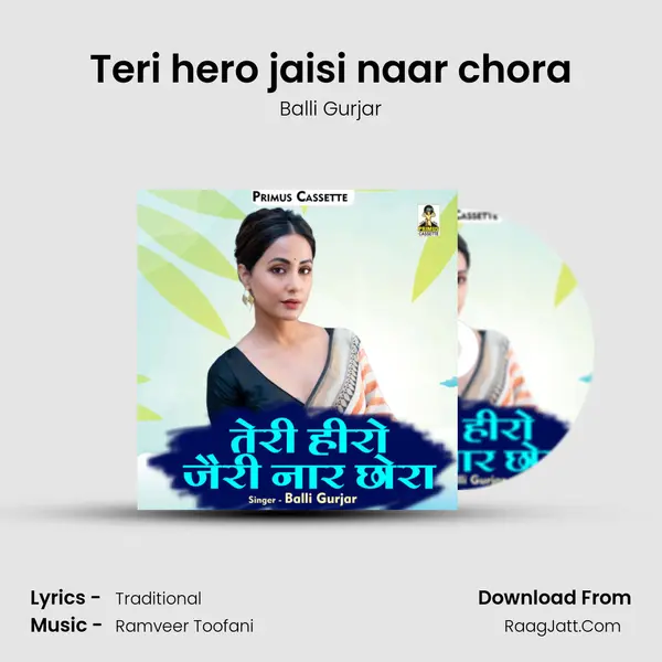 Teri hero jaisi naar chora mp3 song