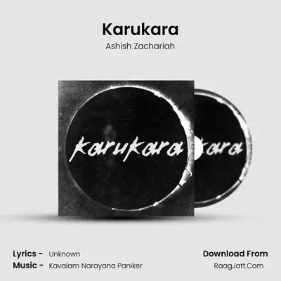 Karukara MP3 Song by Ashish Zachariah Cover