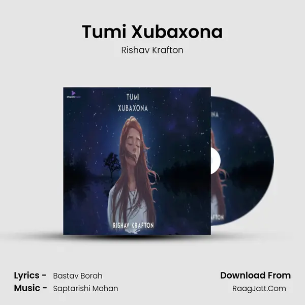 Tumi Xubaxona - Rishav Krafton