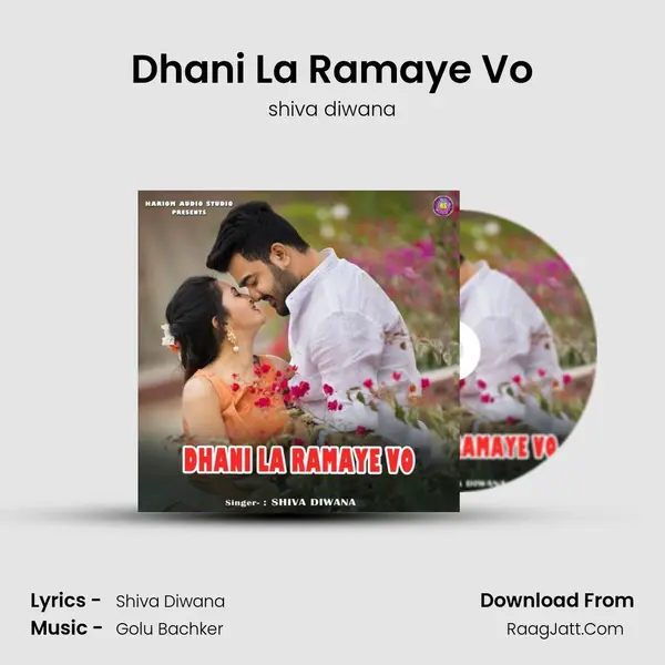 Dhani La Ramaye Vo MP3 Song by shiva diwana Cover