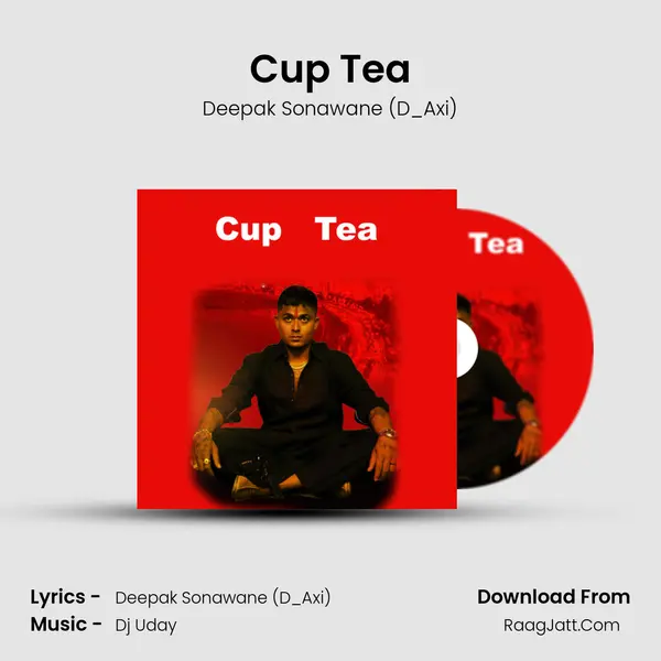 Cup Tea - Deepak Sonawane (D_Axi)