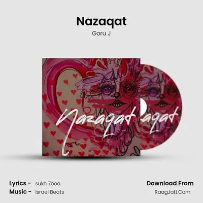 Nazaqat MP3 Song by Goru J Cover