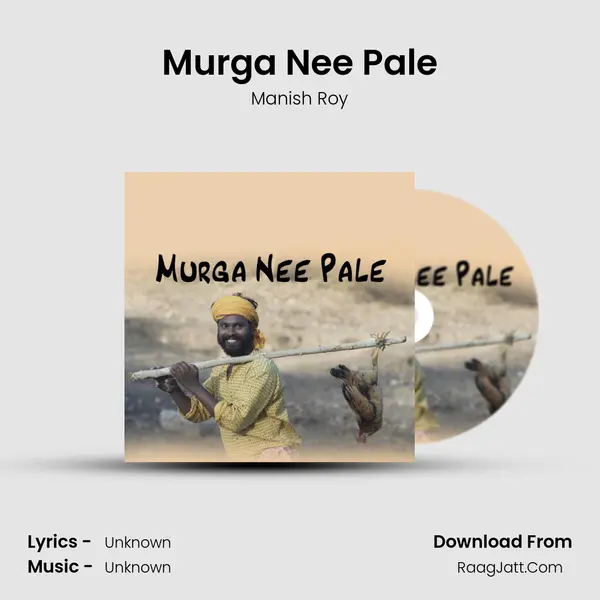 Murga Nee Pale MP3 Song by Manish Roy Cover