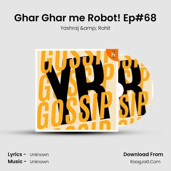 Ghar Ghar me Robot! Ep#68 Cover