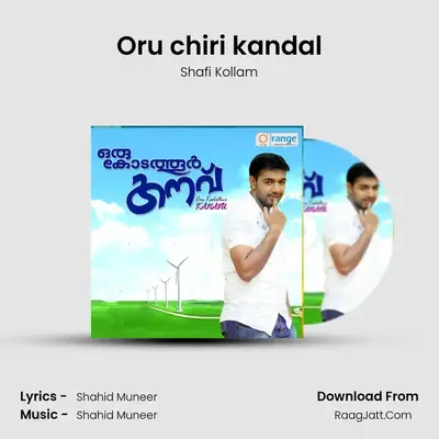Oru chiri kandal MP3 Song by Shafi Kollam Cover