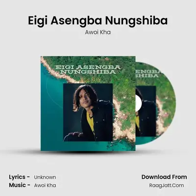 Eigi Asengba Nungshiba mp3 song