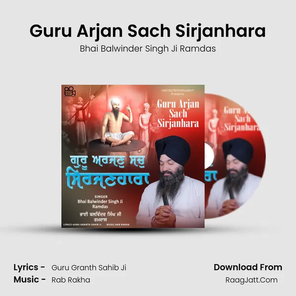 Guru Arjan Sach Sirjanhara - Bhai Balwinder Singh Ji Ramdas