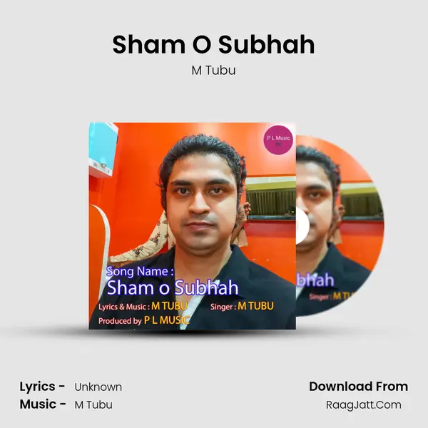 Sham O Subhah MP3 Song by M Tubu Cover