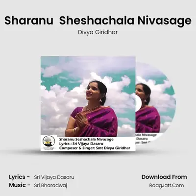 Sharanu  Sheshachala Nivasage - Divya Giridhar
