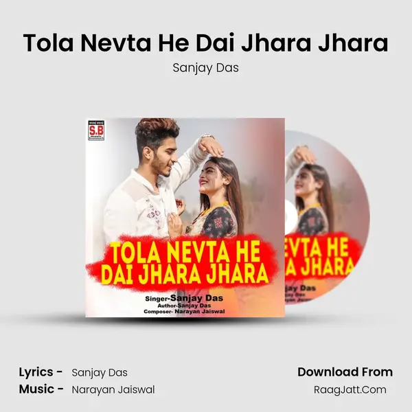 Tola Nevta He Dai Jhara Jhara mp3 song