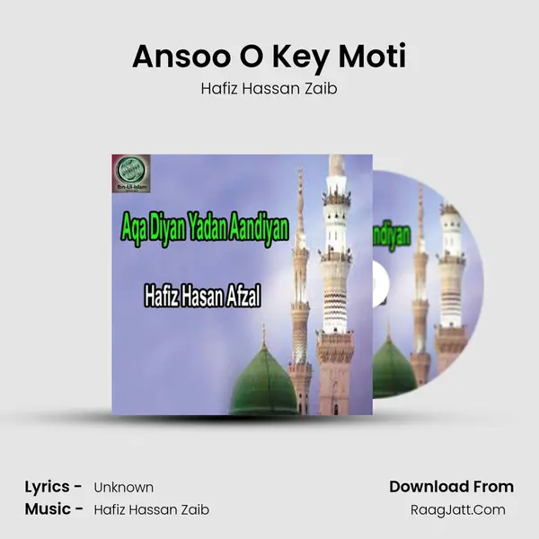 Ansoo O Key Moti MP3 Song by Hafiz Hassan Zaib Cover