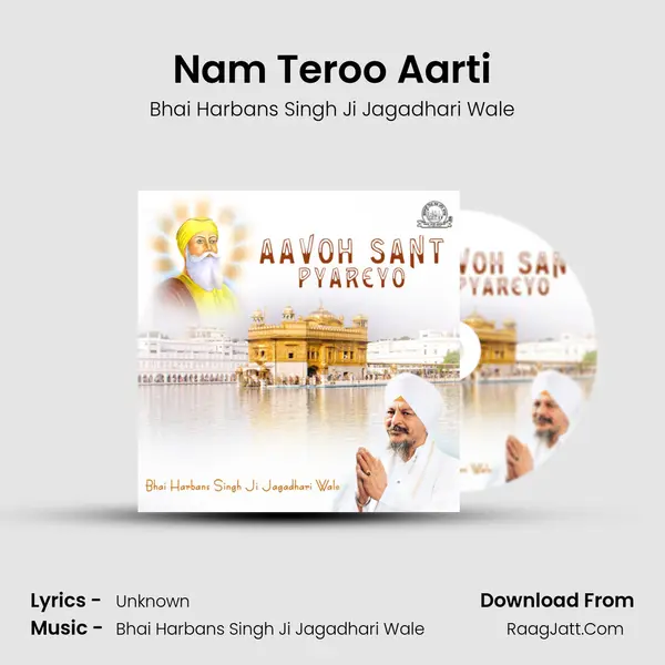 Nam Teroo Aarti MP3 Song by Bhai Harbans Singh Ji Jagadhari Wale Cover