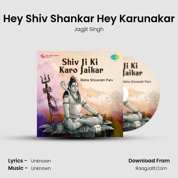 Hey Shiv Shankar Hey Karunakar MP3 Song by Jagjit Singh Cover