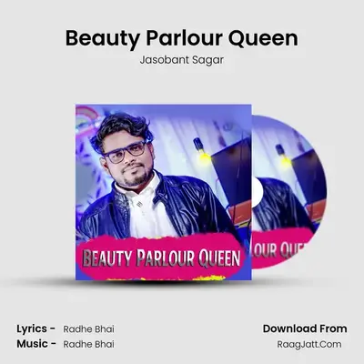 Beauty Parlour Queen - Jasobant Sagar