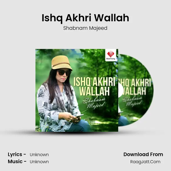 Ishq Akhri Wallah MP3 Song by Shabnam Majeed Cover