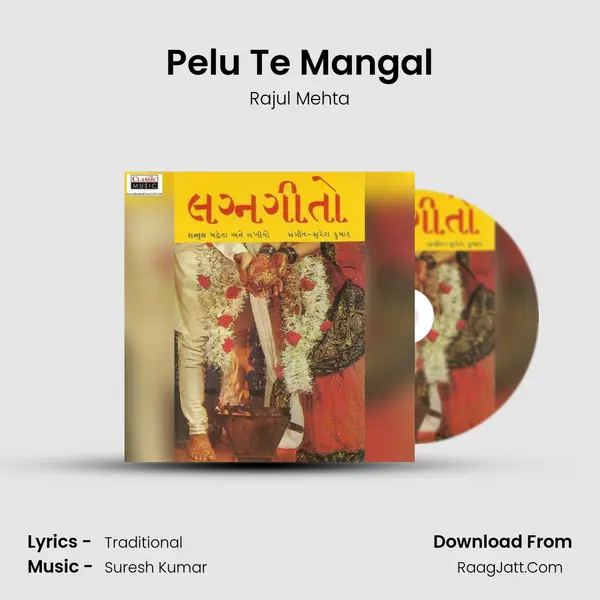 Pelu Te Mangal mp3 song