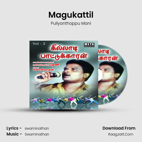 Magukattil MP3 Song by Puliyanthoppu Mani Cover