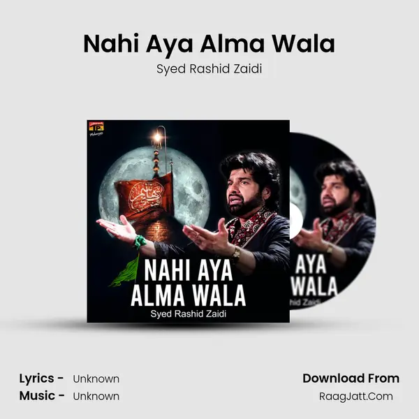 Nahi Aya Alma Wala mp3 song