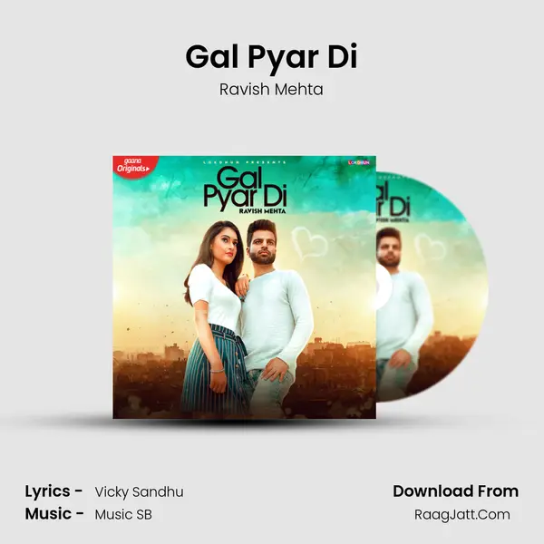 Gal Pyar Di MP3 Song by Ravish Mehta Cover