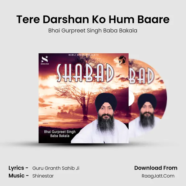 Tere Darshan Ko Hum Baare mp3 song