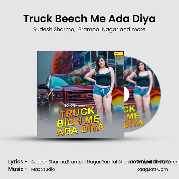 Truck Beech Me Ada Diya mp3 song