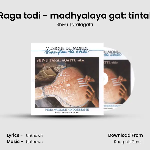 Raga todi - madhyalaya gat: tintal mp3 song