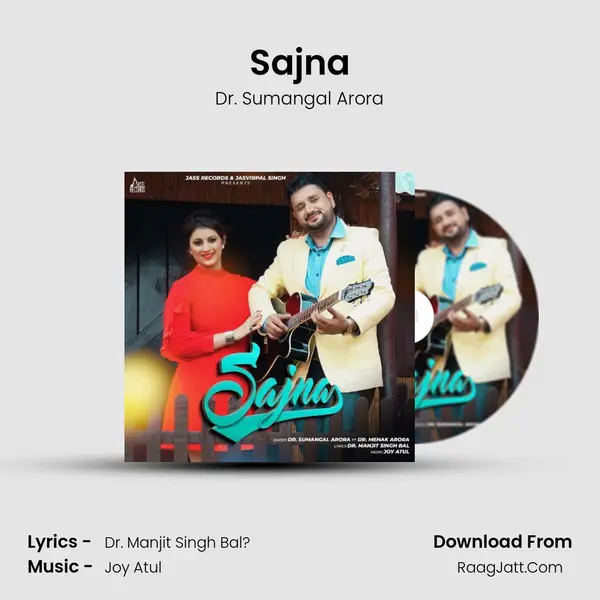 Sajna - Dr. Sumangal Arora