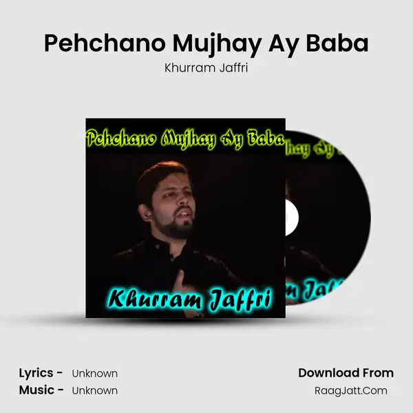 Pehchano Mujhay Ay Baba MP3 Song by Khurram Jaffri Cover