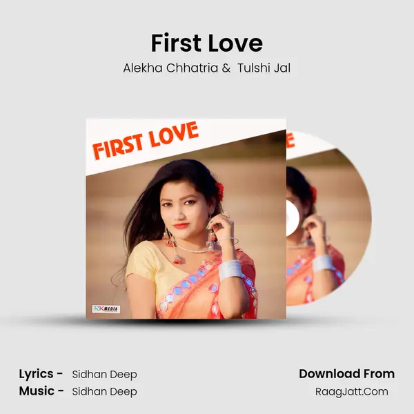 First Love MP3 Song by Alekha Chhatria Cover
