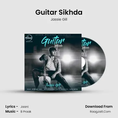Guitar Sikhda MP3 Song by Jassie Gill Cover