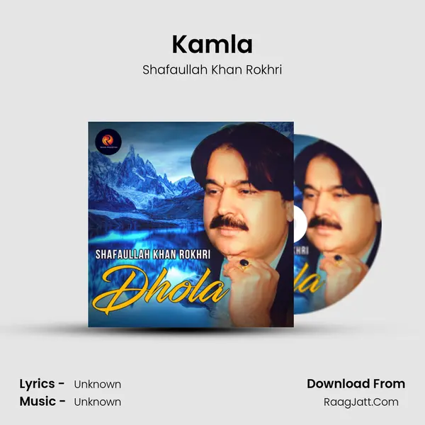 Kamla MP3 Song by Shafaullah Khan Rokhri Cover