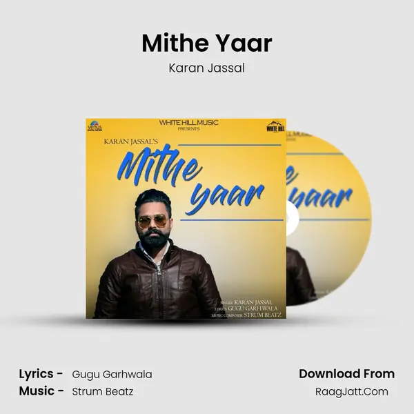 Mithe Yaar - Karan Jassal