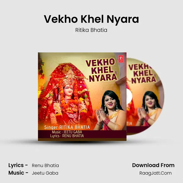 Vekho Khel Nyara MP3 Song by Ritika Bhatia Cover