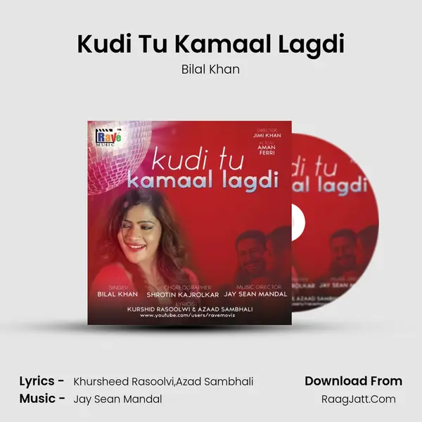 Kudi Tu Kamaal Lagdi MP3 Song by Bilal Khan Cover