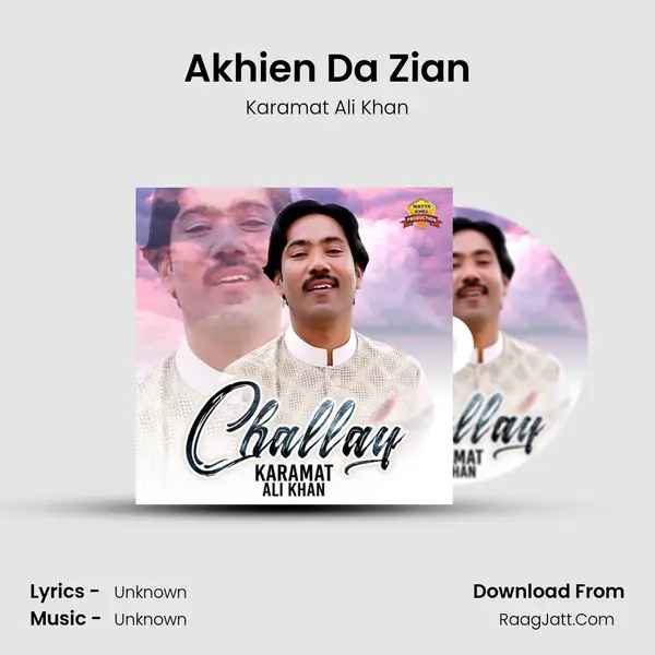 Akhien Da Zian MP3 Song by Karamat Ali Khan Cover