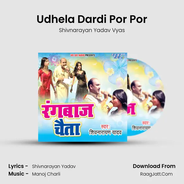 Udhela Dardi Por Por MP3 Song by Shivnarayan Yadav Vyas Cover