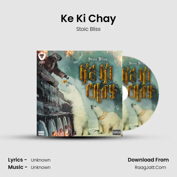 Ke Ki Chay MP3 Song by Stoic Bliss Cover