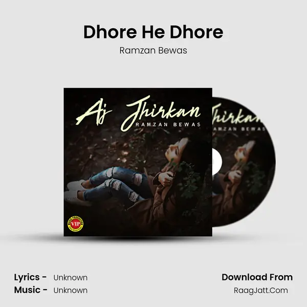 Dhore He Dhore MP3 Song by Ramzan Bewas Cover