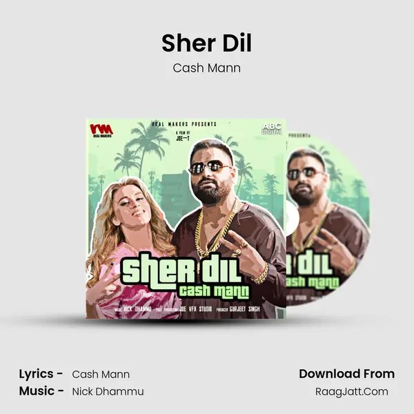Sher Dil MP3 Song by Cash Mann Cover
