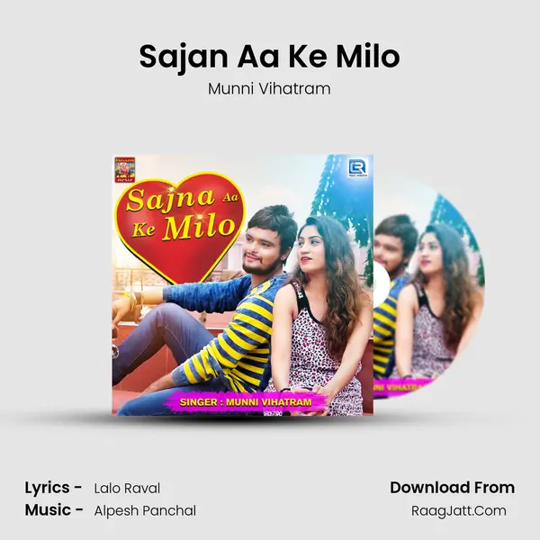 Sajan Aa Ke Milo MP3 Song by Munni Vihatram Cover
