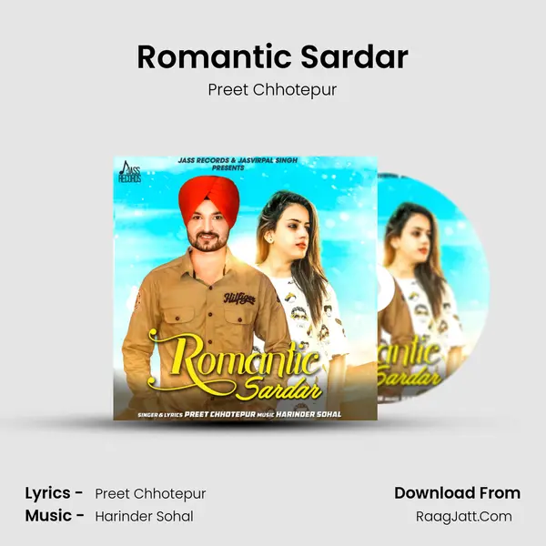 Romantic Sardar - Preet Chhotepur