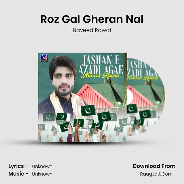 Roz Gal Gheran Nal mp3 song