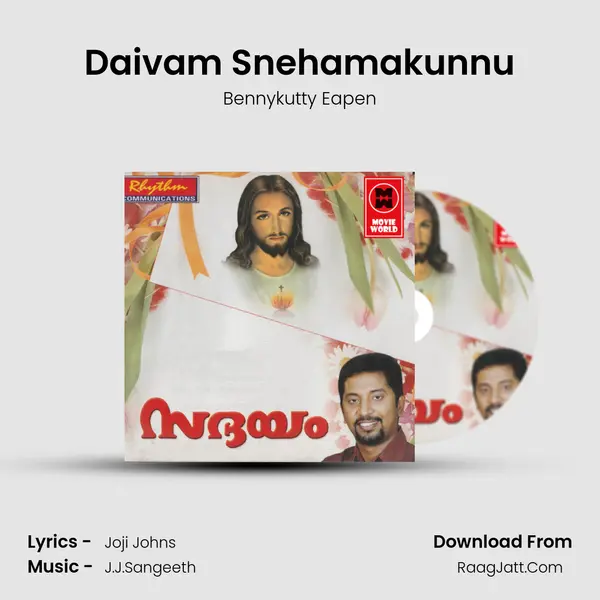 Daivam Snehamakunnu MP3 Song by Bennykutty Eapen Cover