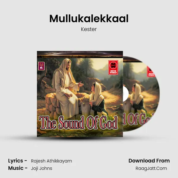 Mullukalekkaal(M) MP3 Song by Kester Cover